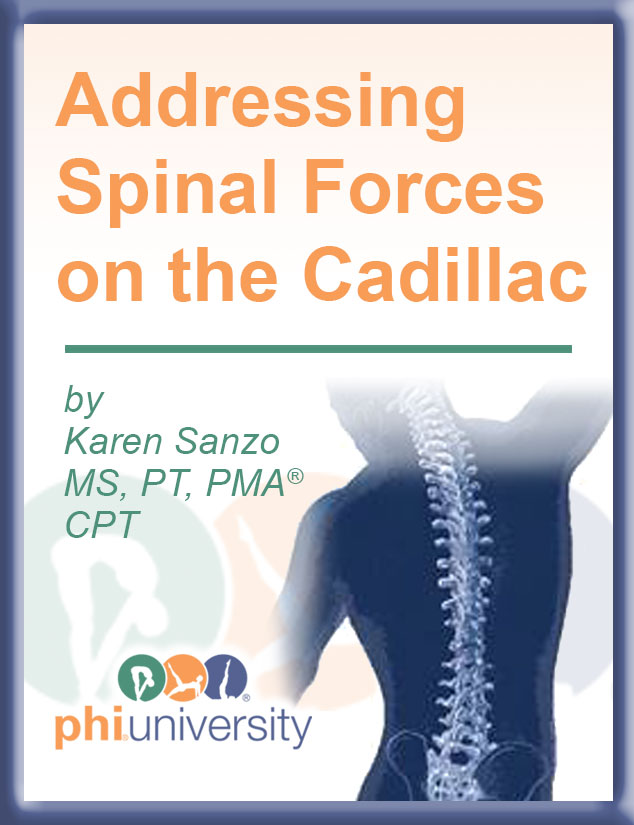 Addressing Spinal Forces on the Cadillac Online Course
