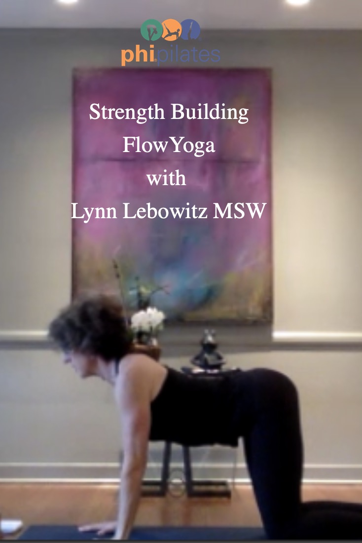 Strength Building Flow Yoga with Lynn Lebowitz MSW